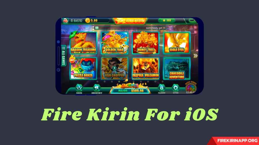 Fire Kirin For iOS